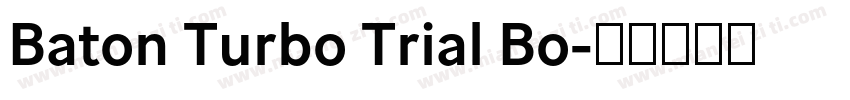 Baton Turbo Trial Bo字体转换